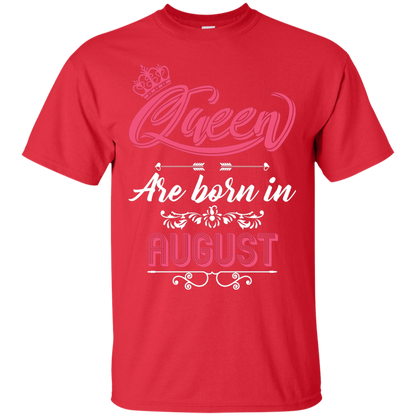 Brithday T-Shirt Queen Are Born In August Red