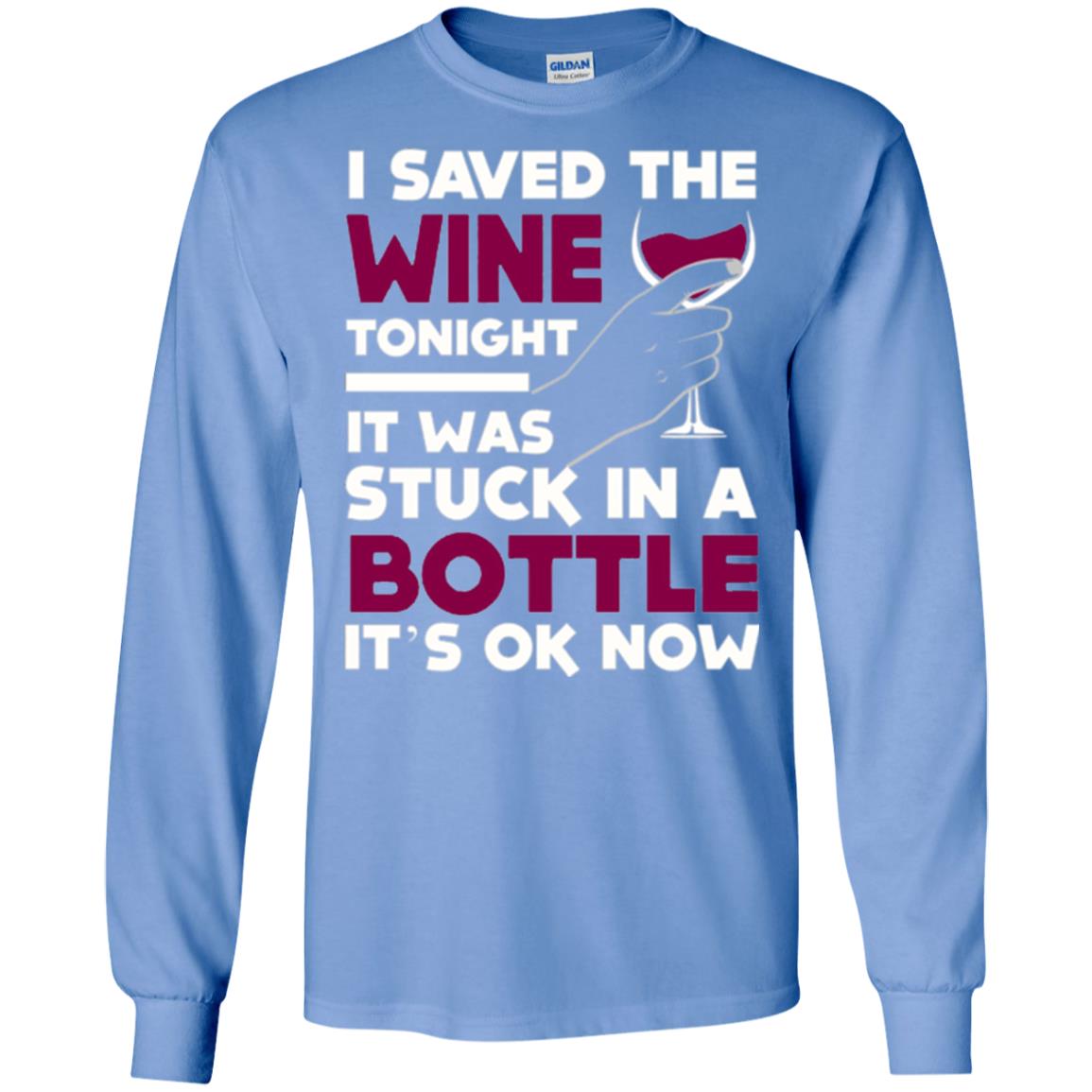Funny Wine T-shirt I Save The Wine Tonight Carolina Blue