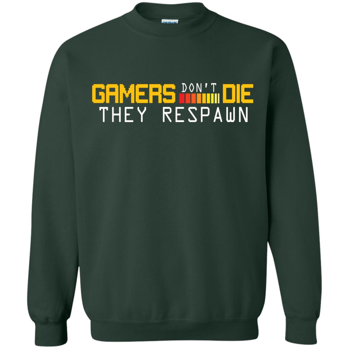 Gamers Don’t Die They Respawn Best T-shirt For Gamer Forest Green