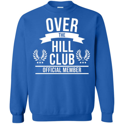 Gag Over 40 T-shirt Over The Hill Club Official Member Royal