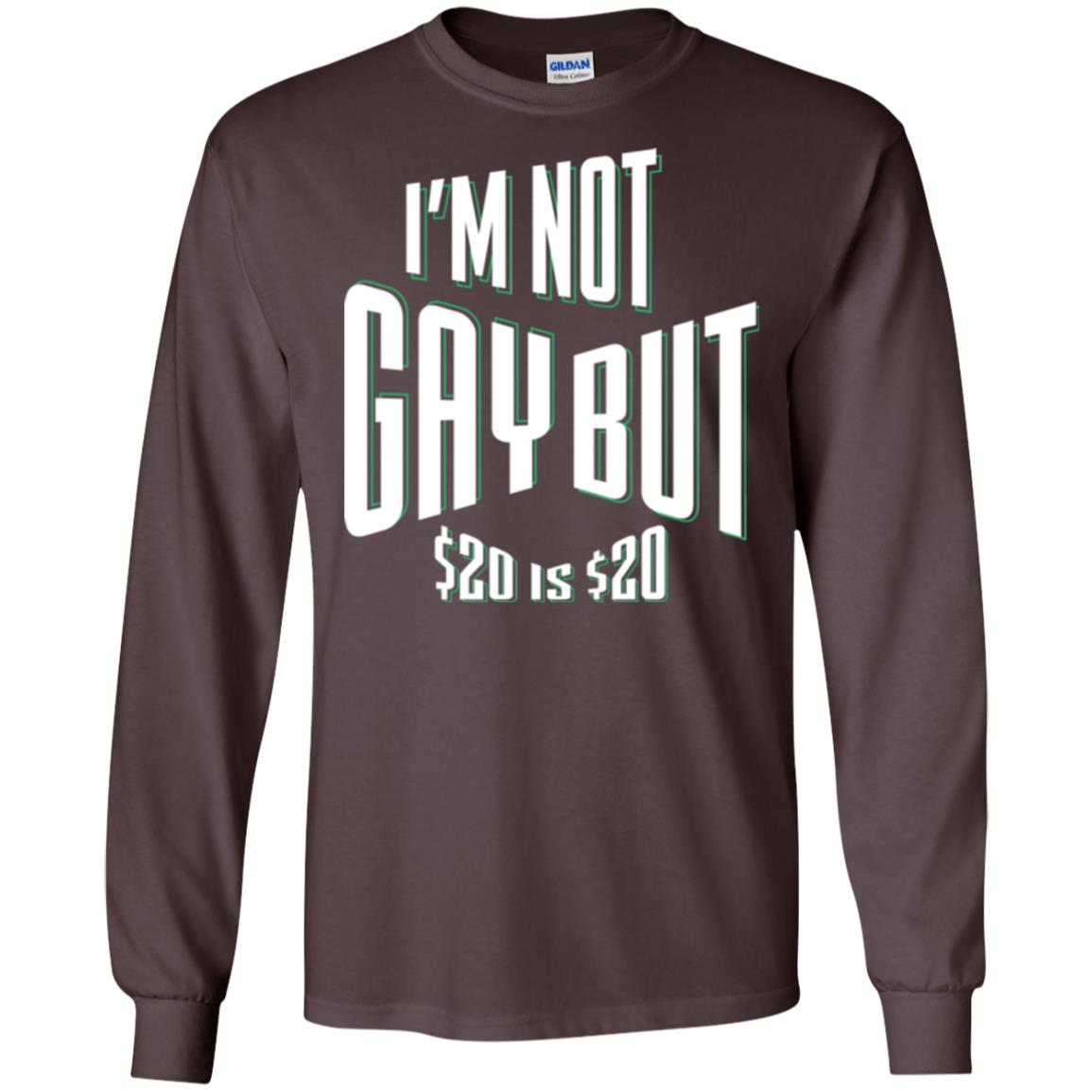 Funny Bi-curious Bachelor Humor Party T-shirt I'm Not Gay But $20 Is $20 Dark Chocolate