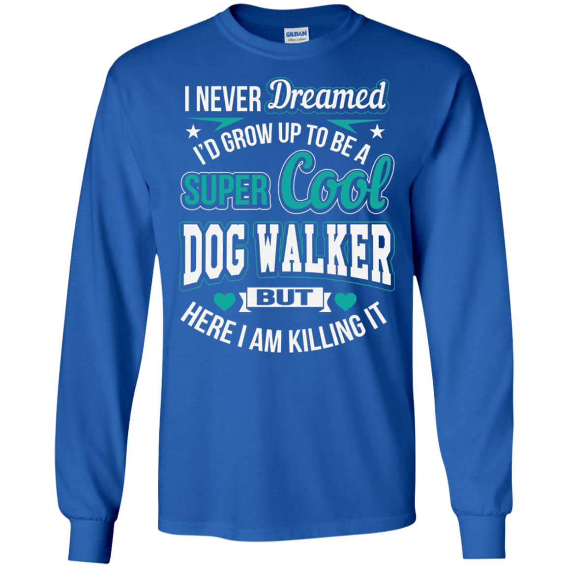Funny Dog Walker T-shirt Super Cool Dog Walker Royal