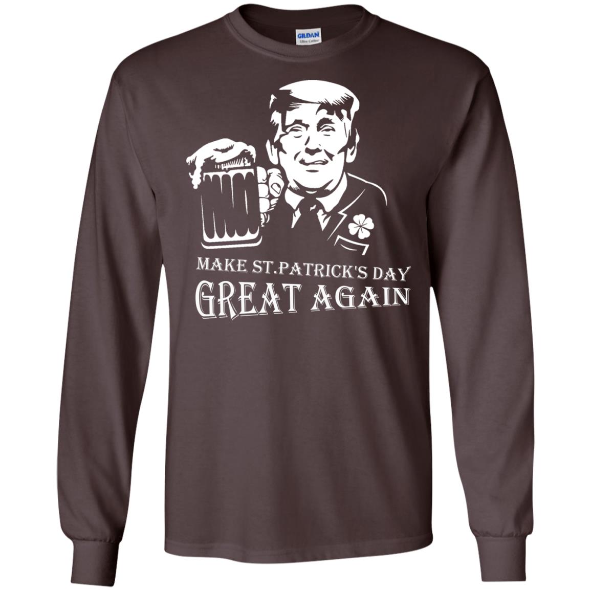 Anti Trump T-shirt Make St.patrick's Day Great Again With American President Dark Chocolate