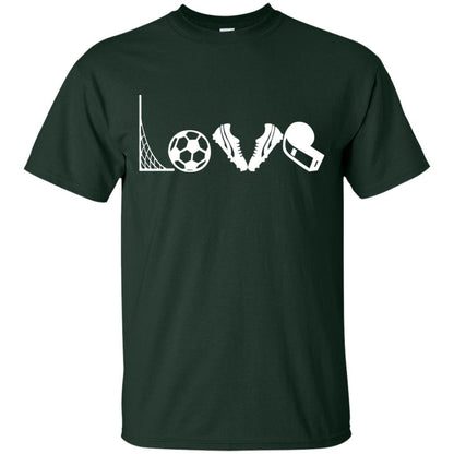 I Love Soccer Funny Soccer Lover T-shirt Forest