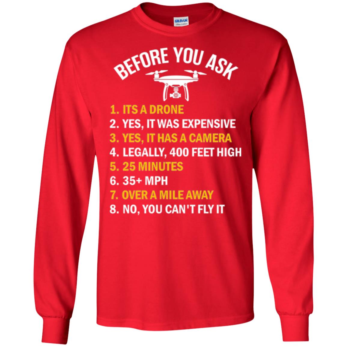 Before You Ask Funny Drone T-shirt You Can_t Fly It Red