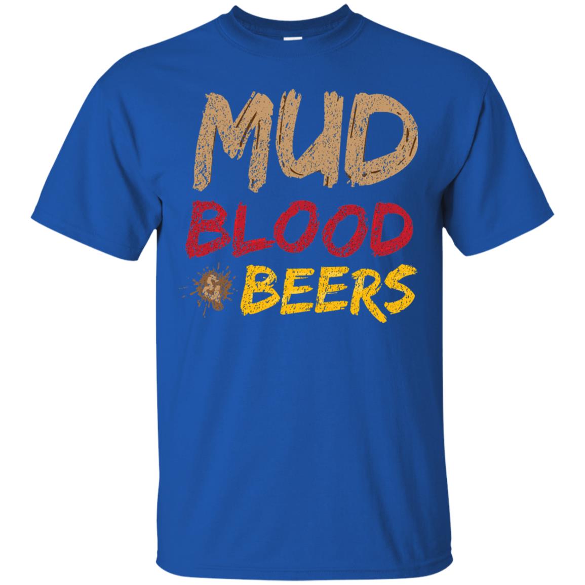 Mud Blood Beers Awesome Team T-shirt Royal