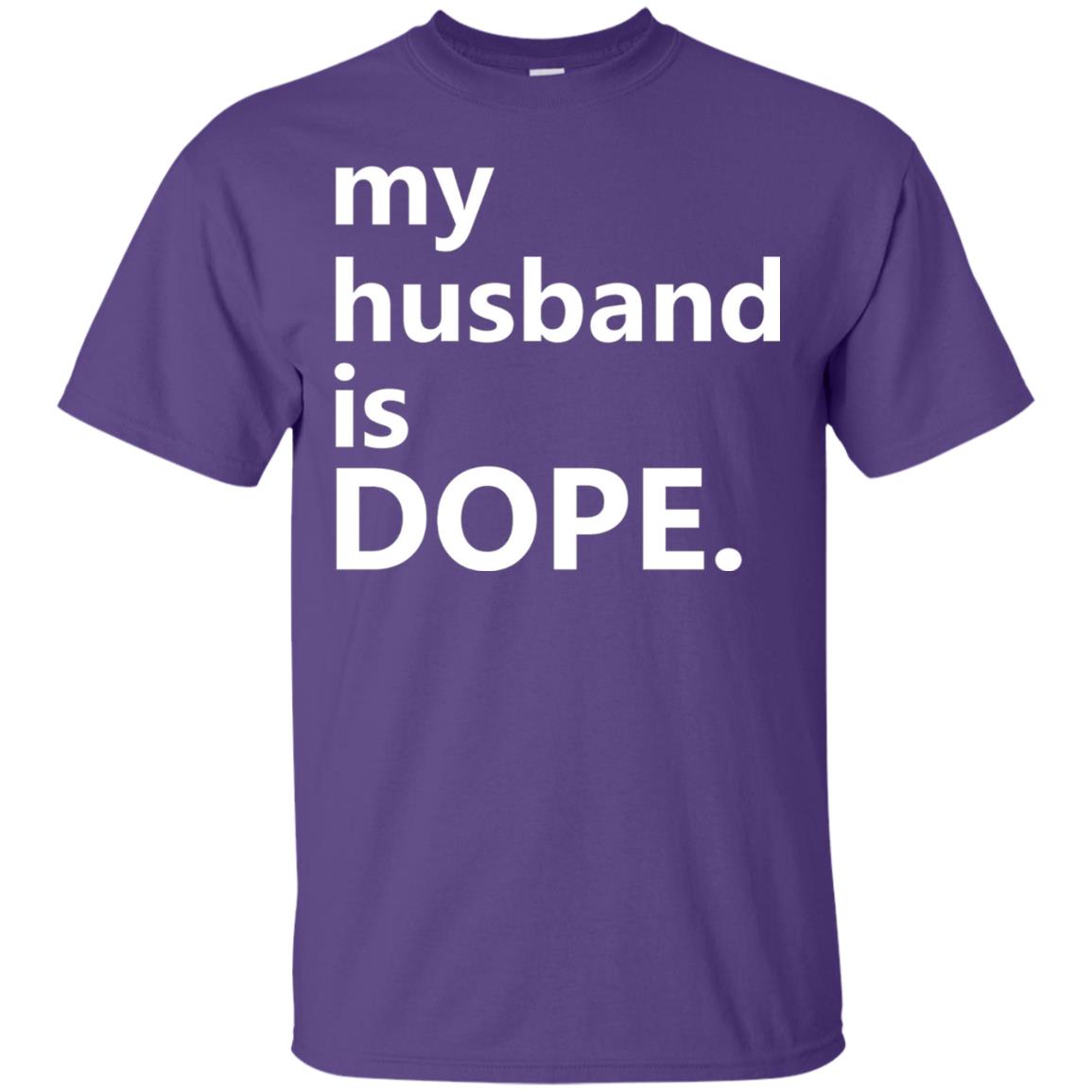 My Husband Is Dope Wife T-shirt Purple