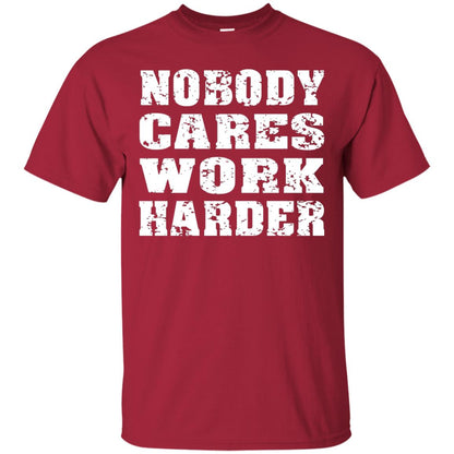 Nobody Cares Work Harder Personal Trainer Workout Gym Shirt Cardinal