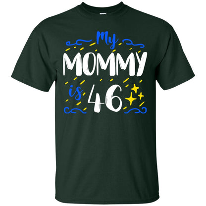 My Mommy Is 46 46th Birthday Mommy Shirt For Sons Or Daughters Forest