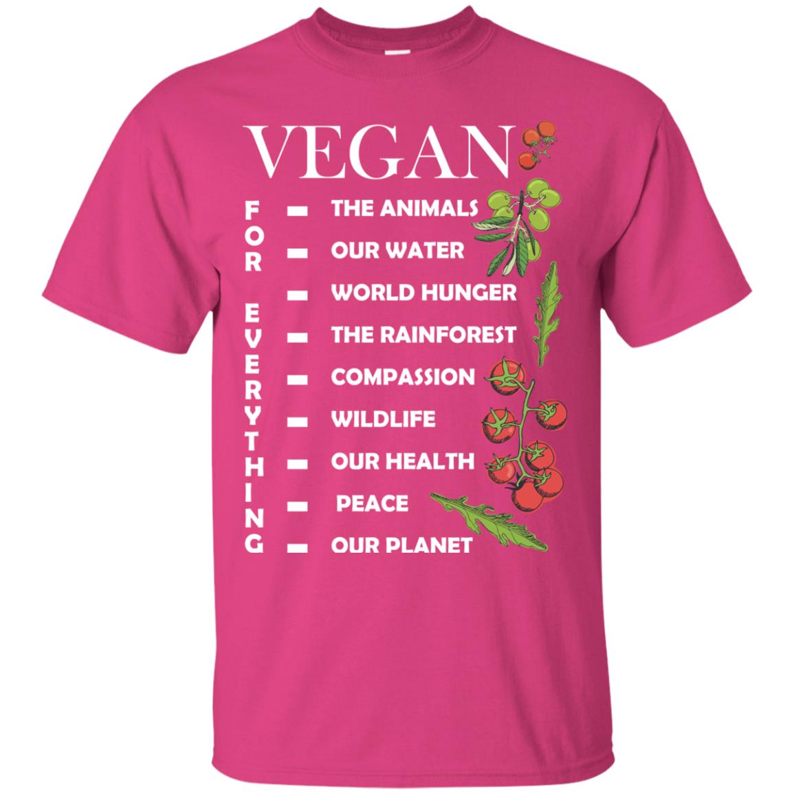 Vegetarian T-shirt Vegan For Everything Heliconia