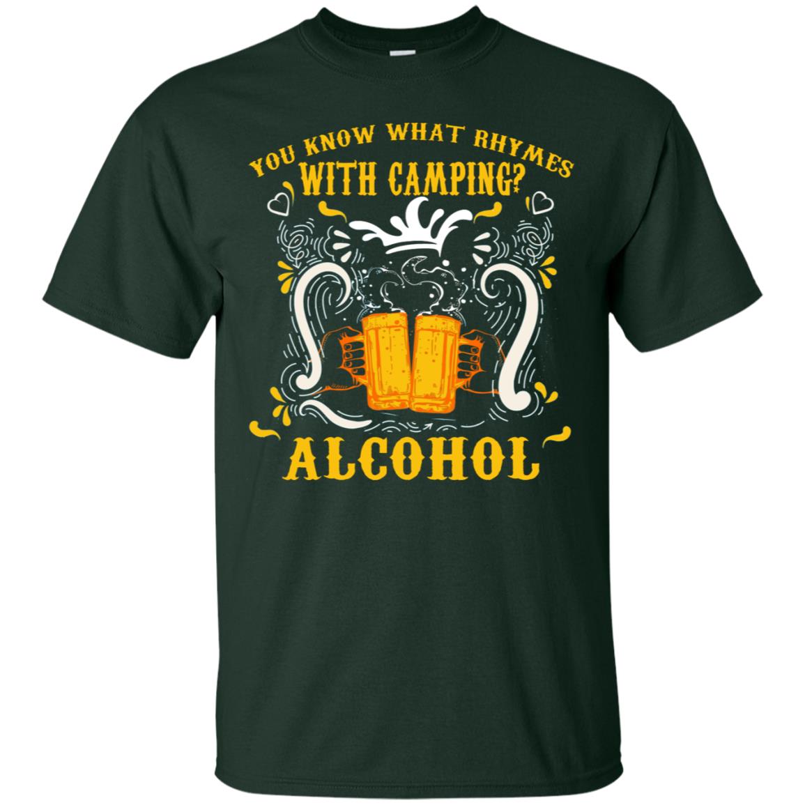 You Know What Rhymes With Camping Alcohol Beer Camping Gift Shirt Forest