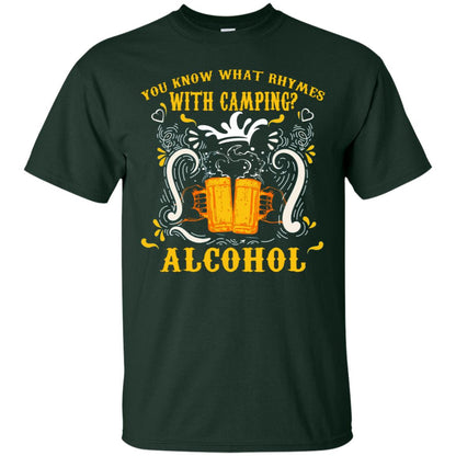 You Know What Rhymes With Camping Alcohol Beer Camping Gift Shirt Forest