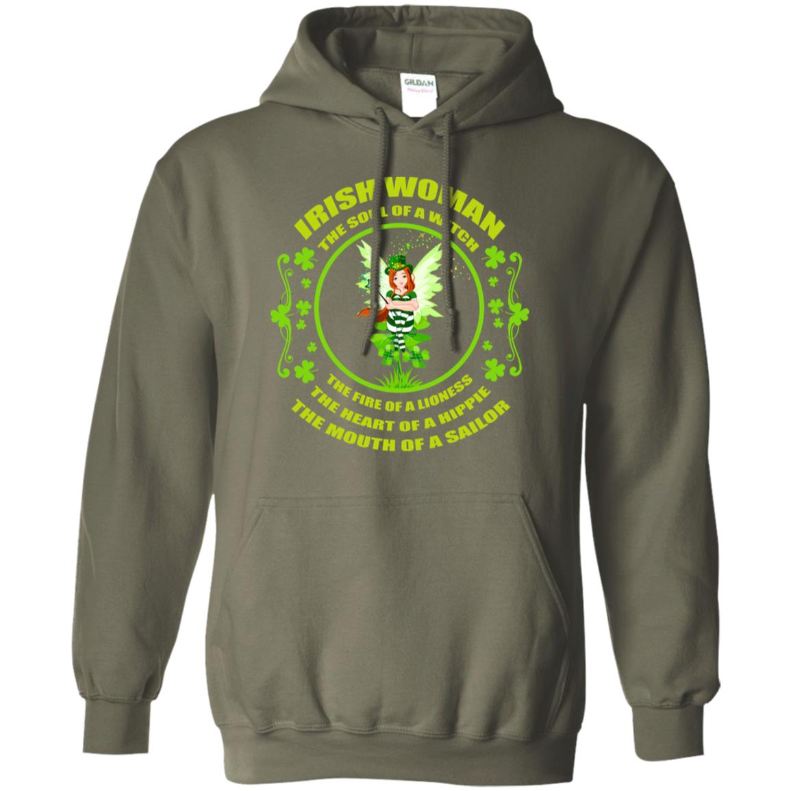 Irish Woman The Soul Of A Witch The Fire Of A Lioness The Heart Of A Hippie The Mouth Of A Sailor Military Green