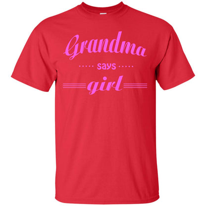 Grandma Say Girl Shirt Red