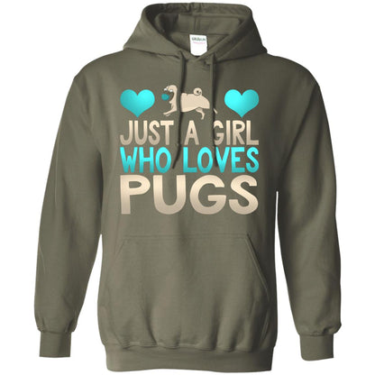 Just A Girl Who Loves Pugs Pup Owner Lover Shirt Military Green