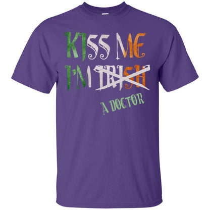 Saint Patrick's Day T-shirt Kiss Me I'm Irish A Doctor Purple