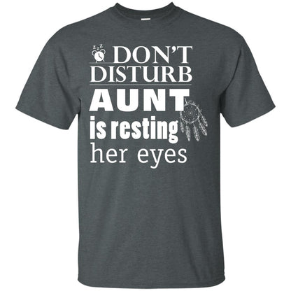 Don't Disturb Aunt Is Resting Her Eyes Funny Auntie Shirt Dark Heather