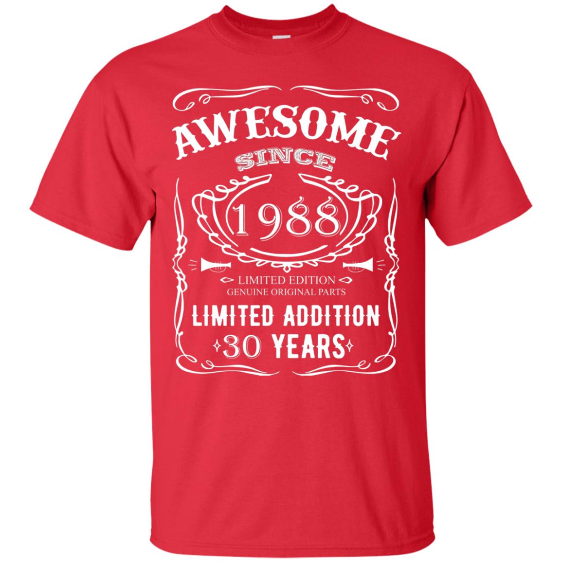 Awesome Since 1988 Limited Addition 30 Years 30th Birthday T-shirt Red