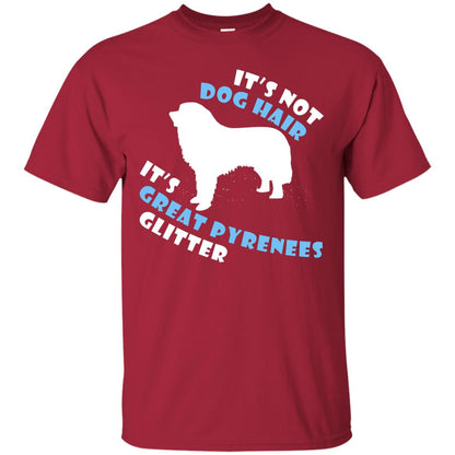 It's Not Dog Hair It's Great Pyrenees Glitter Dogs Lovers Gift Shirt Cardinal