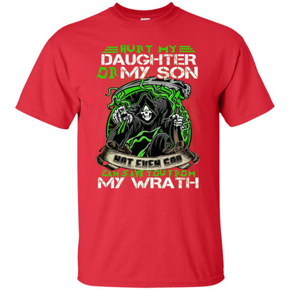 Hurt My Daughter Or My Son Even God Can Save You From My Wrath Red