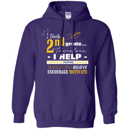 I Teach 2nd Grade Therefore I Help Empower Inspire Mentor Transform Believe Encourage Motivate Shirt Purple