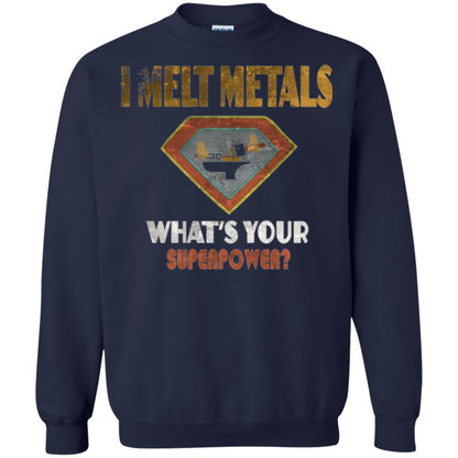 Blacksmith T-shirt I Melt Metals What's Your Superpower Navy