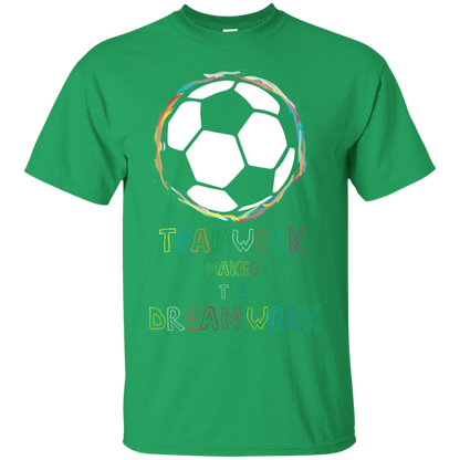 Soccer T-shirt Teamwork Makes The Dreamwork Irish Green