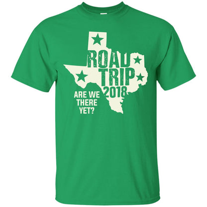 Texas Road Trip 2018 Funny Family Vacation Shirt Irish Green