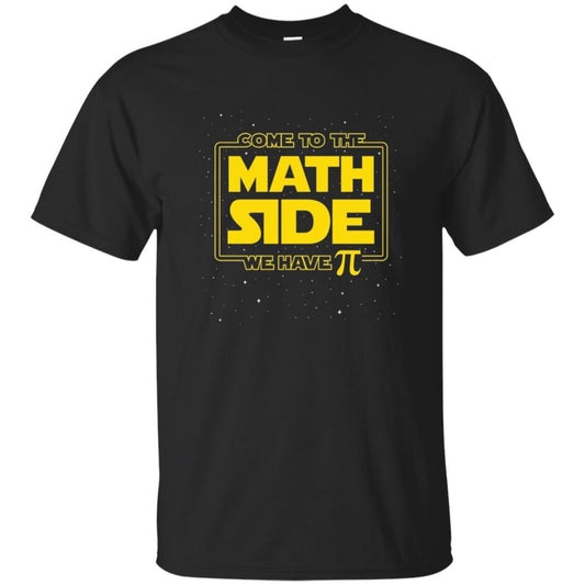 Math Lovers T-shirt Come To The Math Side We Have Pi Black
