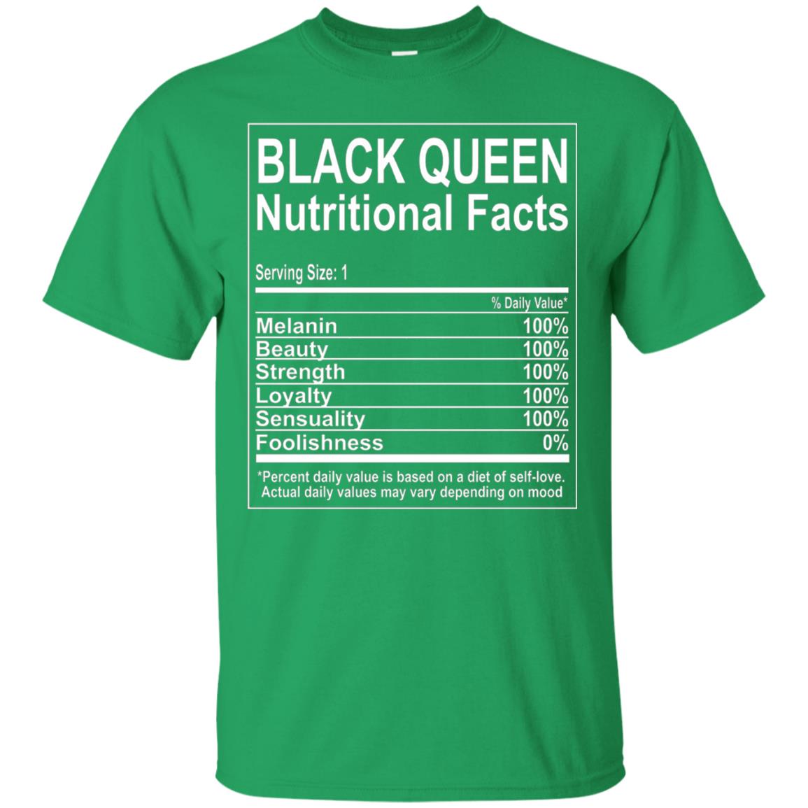 Black Queen Nutritional Facts T-shirt Self Love Irish Green