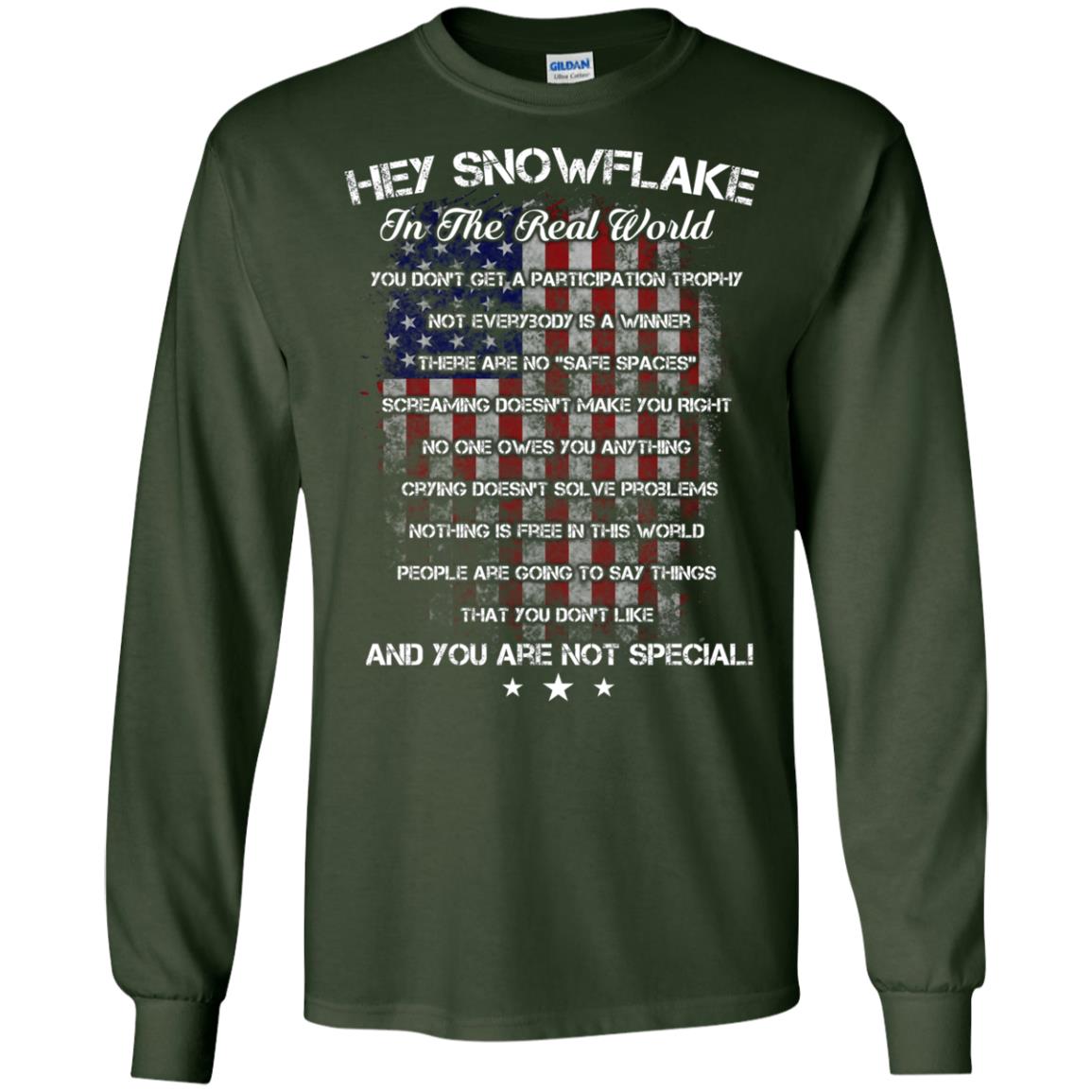 Hey Snowflake In The Real World You Don't Get A Participation Trophy Military T-shirt Forest Green