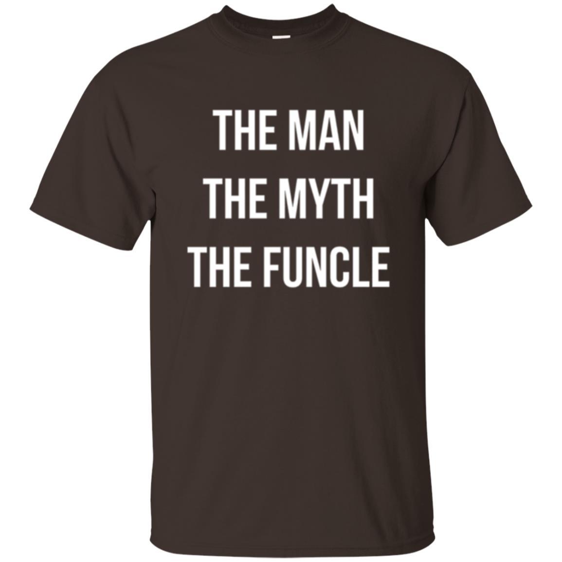 Uncle T-shirt The Man The Myth The Funcle Dark Chocolate