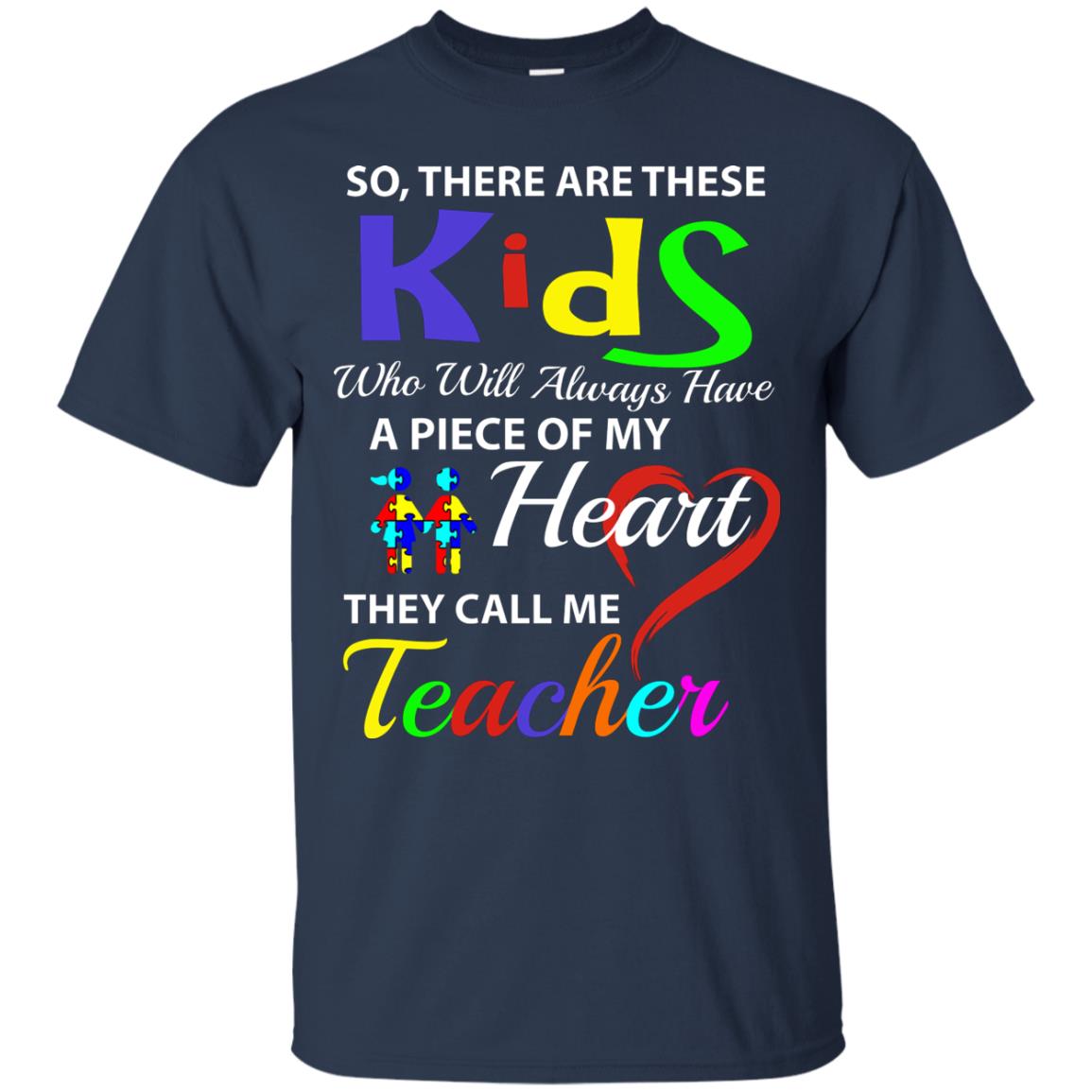 So There Are These Kids Autism Awareness Gift Shirt For Teacher Navy