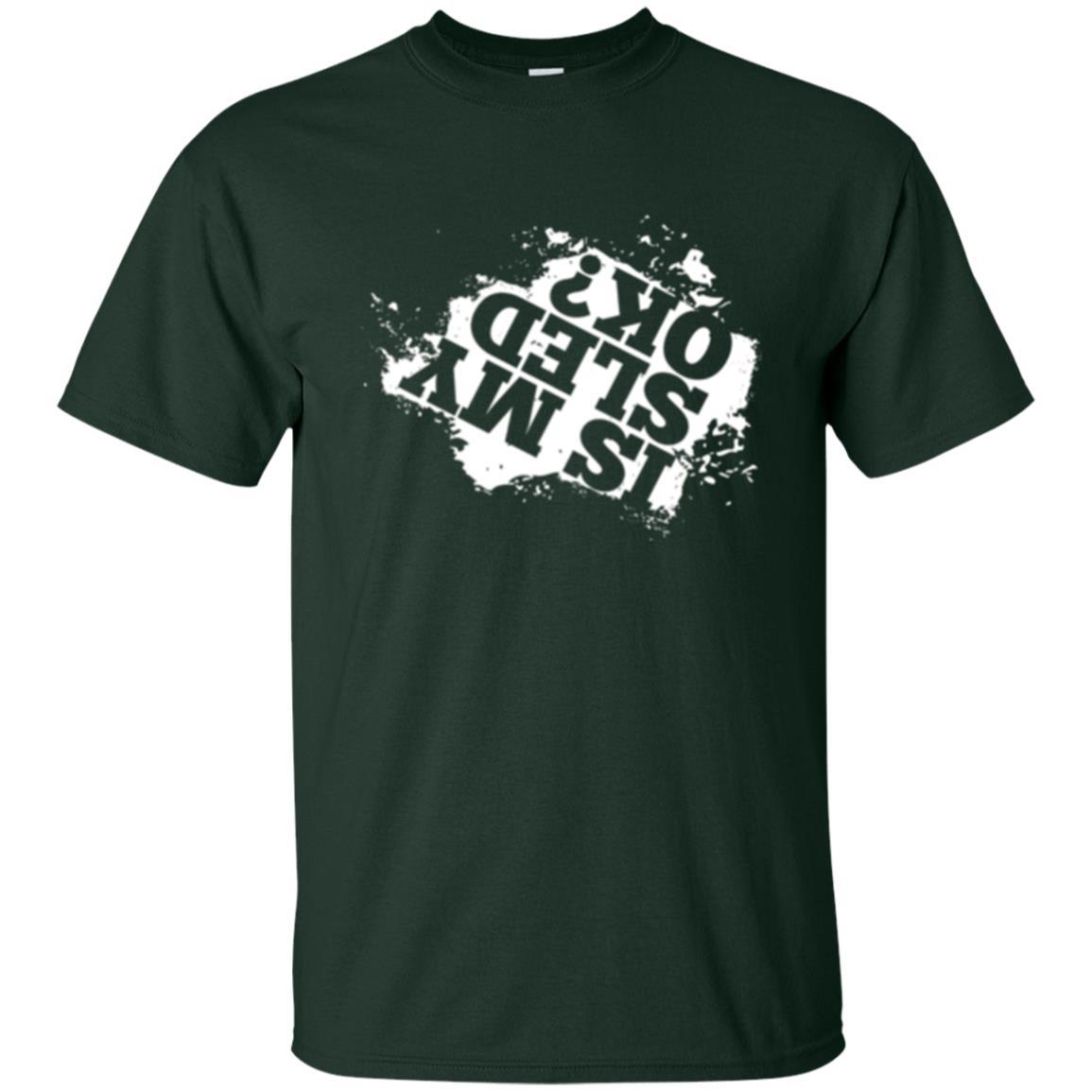 Snowmobile T-shirt Is My Sled Okay Forest Green