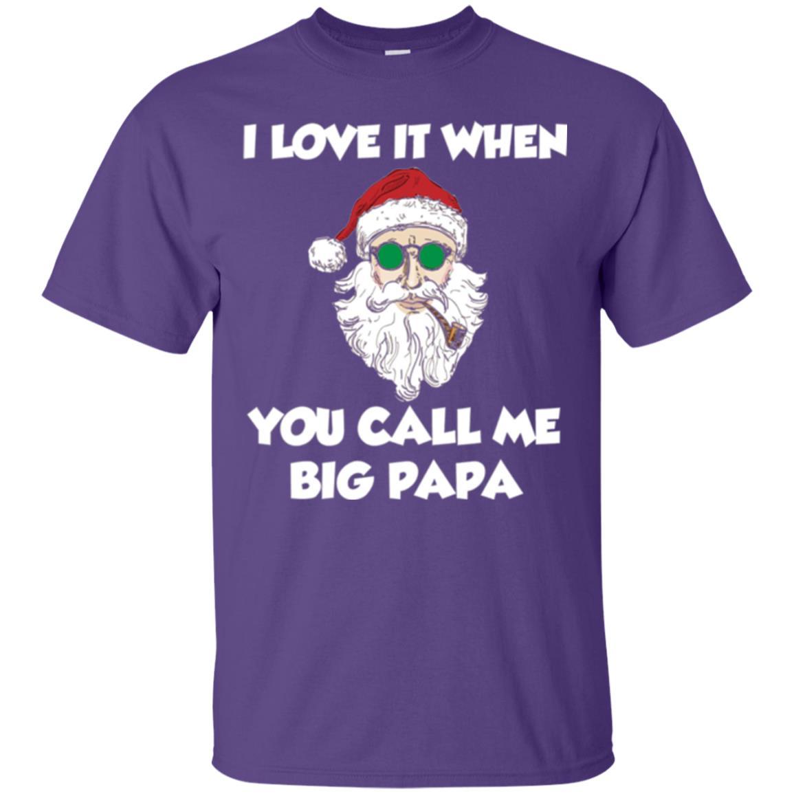 Christmas T-shirt I Love It When You Call Me Big Papa Purple