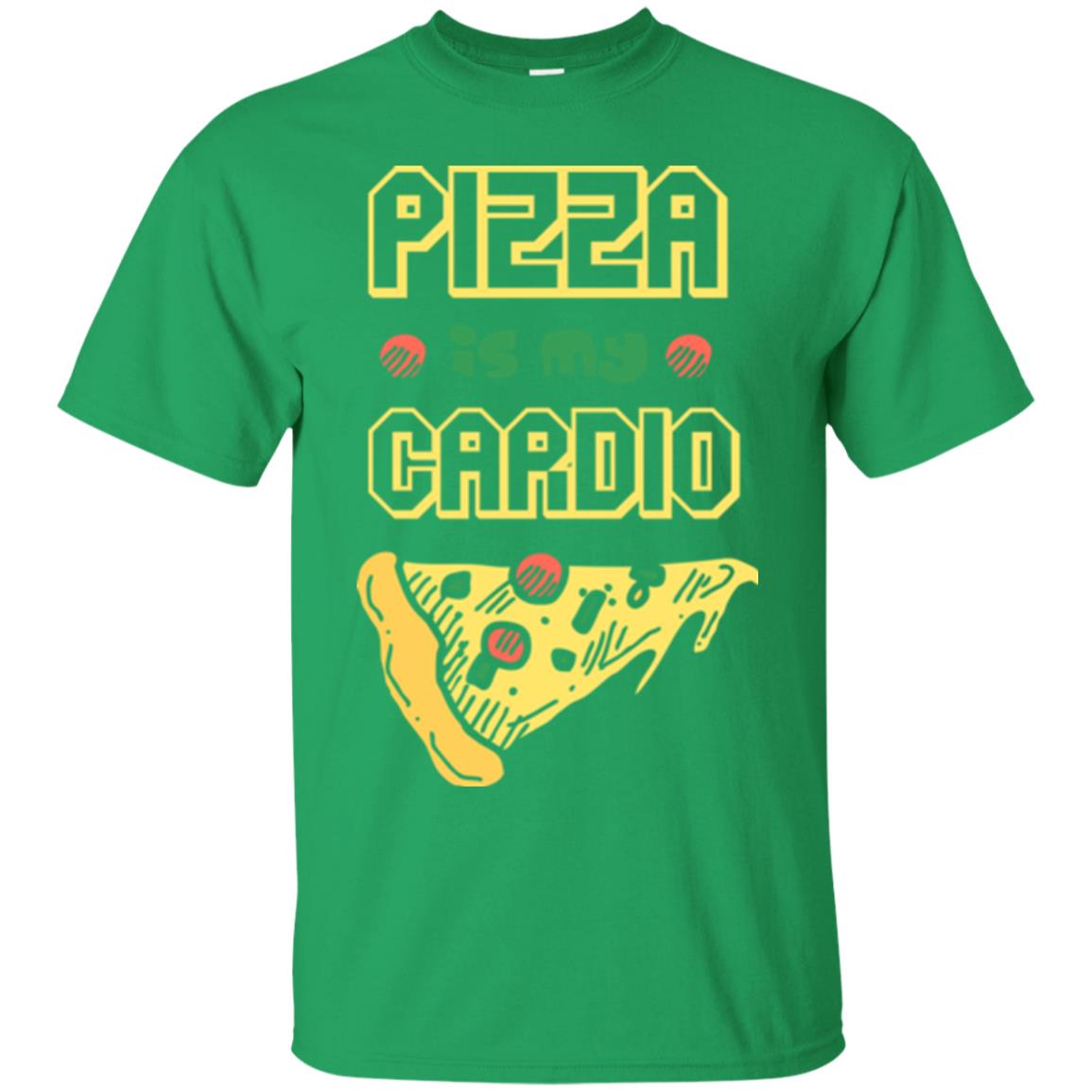 Pizza Is My Cardio Pizza Lover T-shirt Irish Green