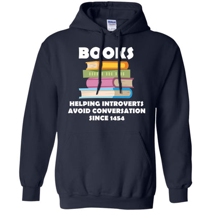 Books Helping Introverts Avoid Conversation Since 1454 Shirt Navy