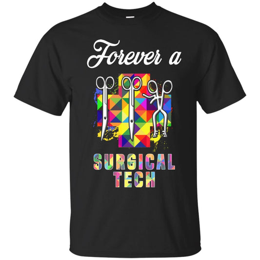 Forever A Surgical Tech Shirt Black