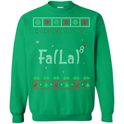 Fa La La La Mathematics X-mas Gift Shirt Irish Green