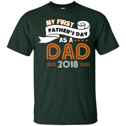 My First Father_s Day As A Dad 2018 Daddy Shirt Forest