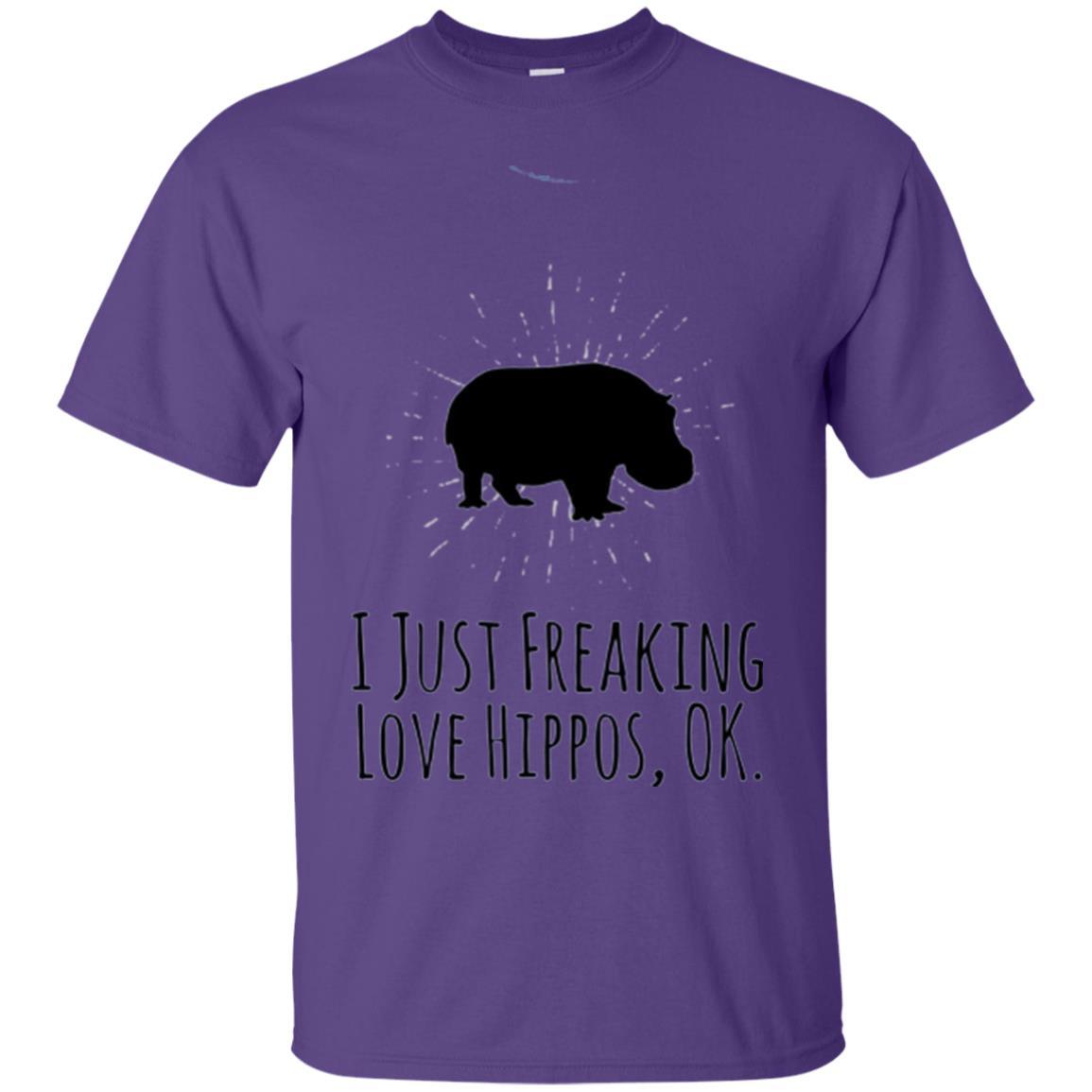Hippo Lover T-shirt I Just Freaking Love Hippos Ok Purple