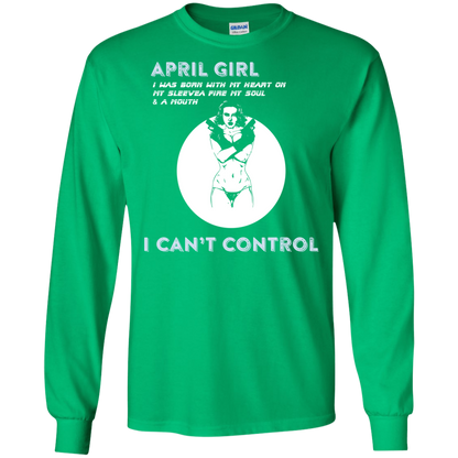 April Girl I Was Born With My Heart T-shirt Irish Green