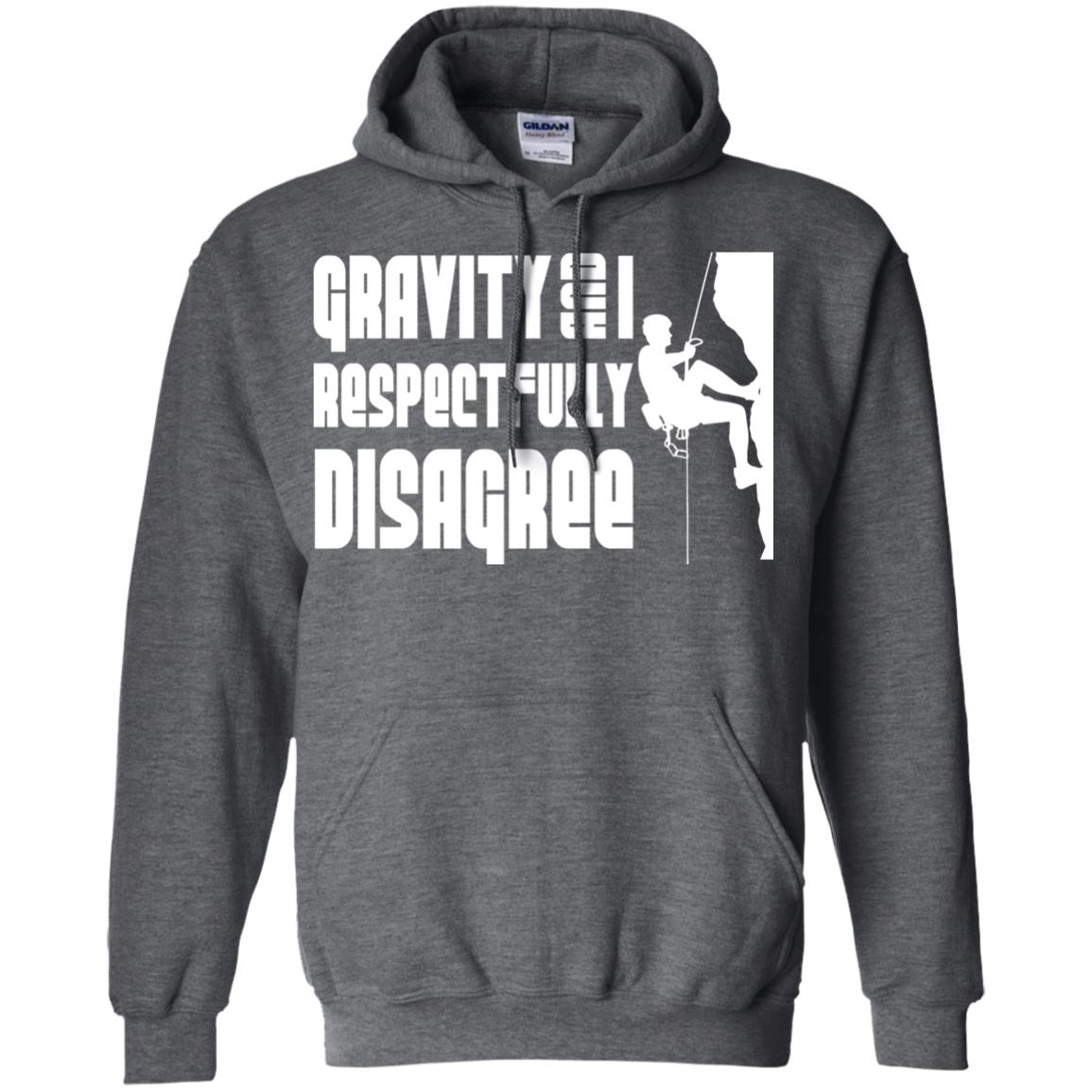 Funny Climbing T-shirt Gravity And I Disagree Dark Heather