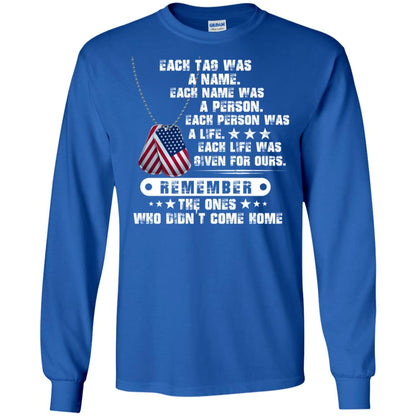 Each Tag Was A Name. Each Name Was A Person. Each Person Was A Life Shirt Royal