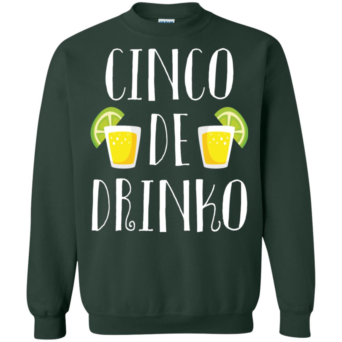 Cinco De Mayo Drinko Drink Lover Shirt Forest Green
