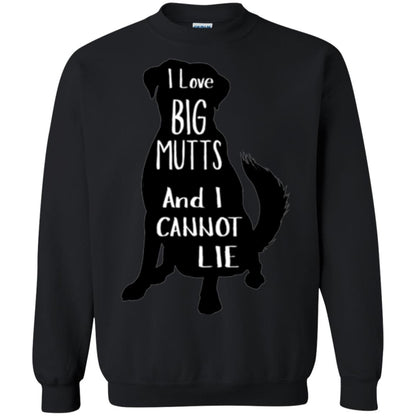 Dog Lovers T-shirt I Love Big Mutts And I Don_t Lie Black