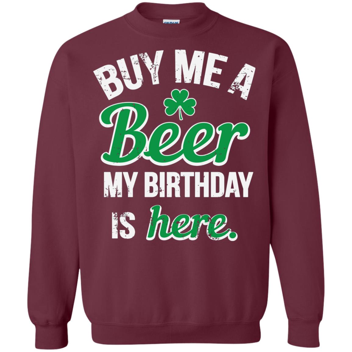 Buy Me A Beer Saint Patricks Day T-shirt Maroon