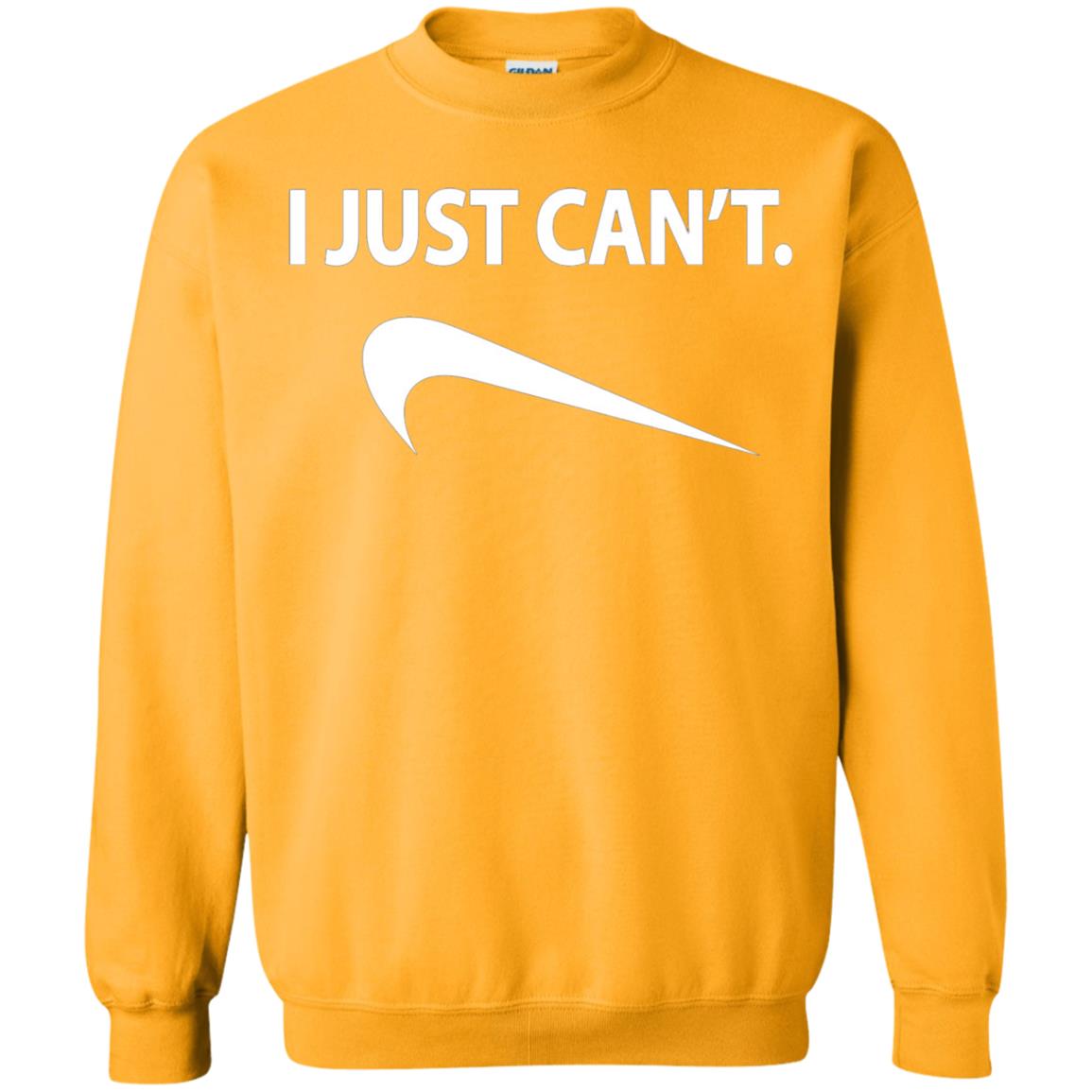 Funny I Just Cant Shirt Gold