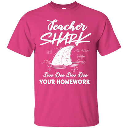 Teacher Shark Doo Doo Doo Your Homework Shirt Heliconia