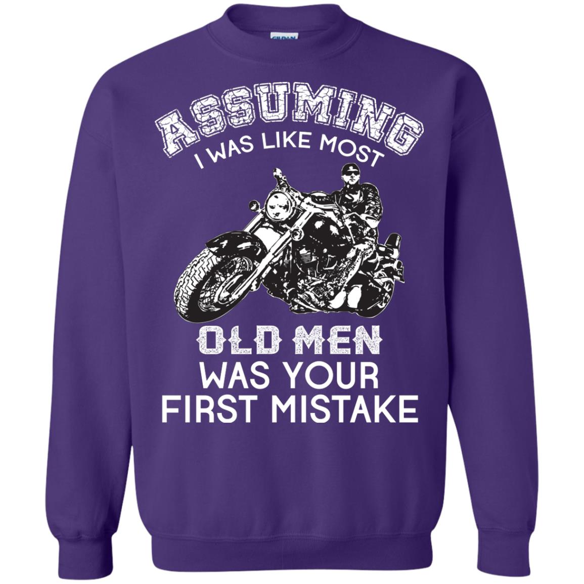 Assuming I Was Like Most Old Men Motorcycle Lover T-shirt Purple